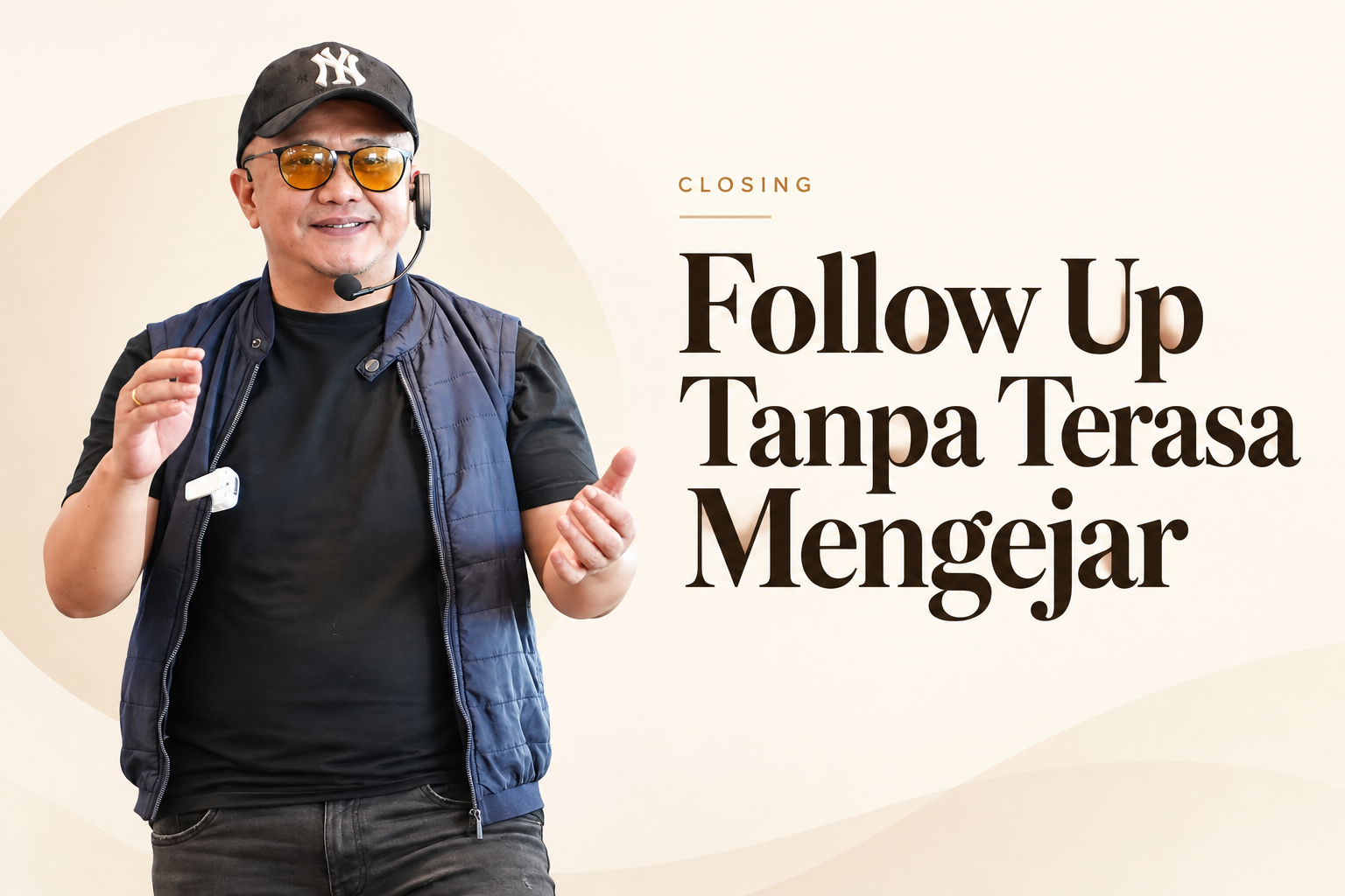 Follow Up Tanpa Terasa Mengejar