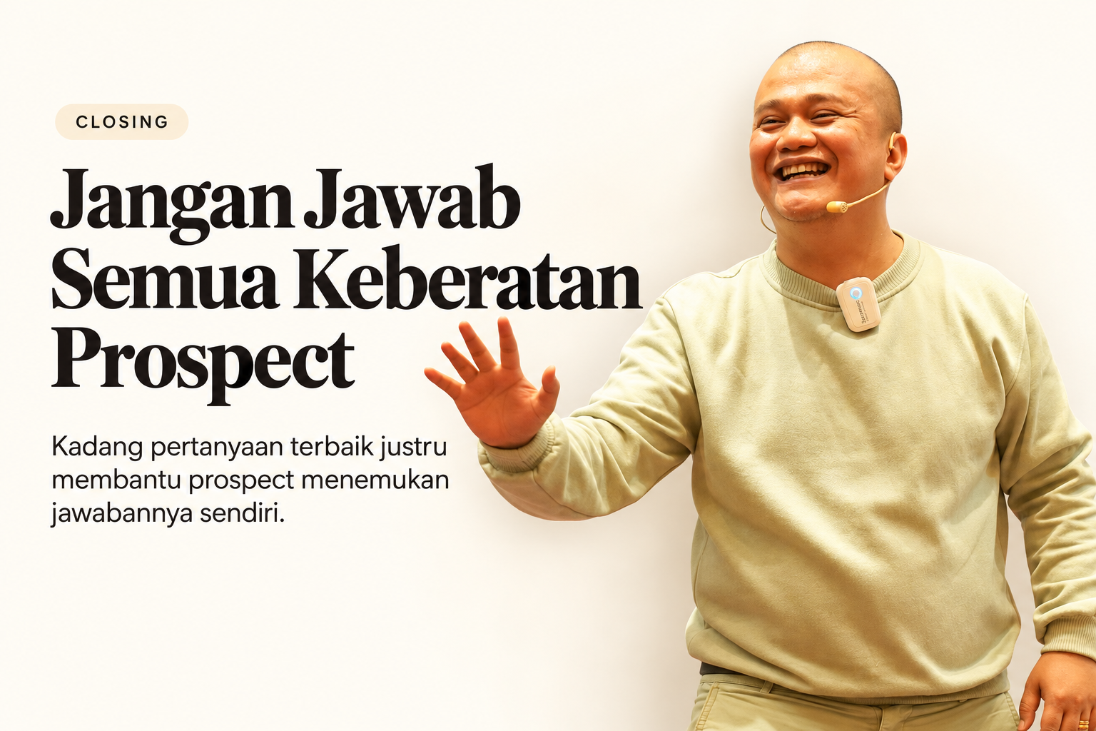 Jangan Jawab Semua Keberatan Prospect